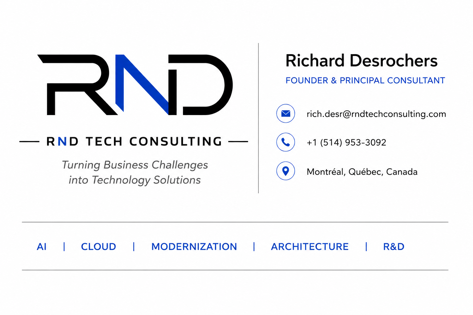 Richard Desrochers, Founder and Principal Consultant. RND Tech Consulting contact information.